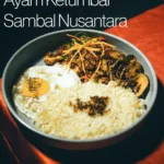 Menu makanan berat comforting Ayam Ketumbar Sambal Nusantara